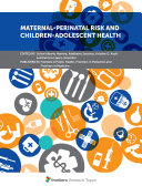 Maternal-Perinatal Risk and Children-Adolescent Health