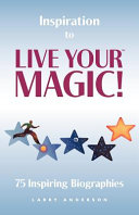 Inspiration to Live Your Magic 