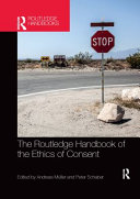 The Routledge Handbook of the Ethics of Consent