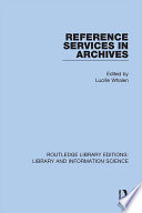 Reference Services in Archives