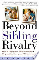 Beyond Sibling Rivalry