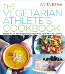The Vegetarian Athlete S Cookbook