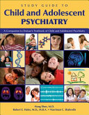 Study Guide to Child and Adolescent Psychiatry