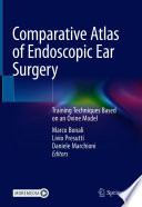 Comparative Atlas of Endoscopic Ear Surgery Book