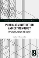 Public administration and epistemology : experience, power, and agency /