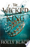 The Wicked King  The Folk of the Air  2 