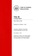 Title 49 Transportation Part 1200 to End (Revised as of October 1, 2013)