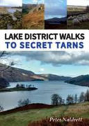 LAKE DISTRICT WALKS TO SECRET TARNS.