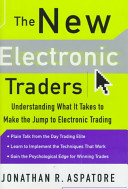 The New Electronic Traders