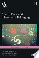 Youth  Place and Theories of Belonging
