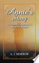 Annie’s Story PDF Book By A. J. Morrow