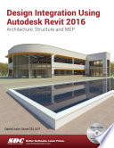 Design Integration Using Autodesk Revit 2016 Book PDF