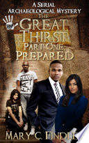 The Great Thirst Part One: Prepared PDF Book By Mary C. Findley