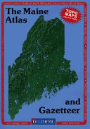 The Maine Atlas and Gazetteer