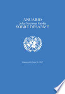 Anuario de las Naciones Unidas sobre desarme 2017: parte II PDF Book By Office for Disarmament Affairs