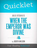 Quicklet on Julie Otsuka s When the Emperor Was Divine