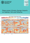 Deep-ocean climate change impacts on habitat, fish and fisheries