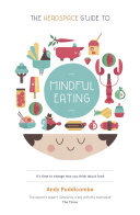 The Headspace Guide to    Mindful Eating