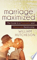 Marriage Maximized