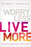 Worry Less  Live More