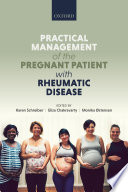 Practical management of the pregnant patient with rheumatic disease