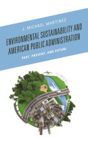 Environmental Sustainability and American Public Administration