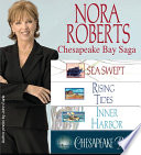 Nora Roberts' Chesapeake Bay Saga 1-4