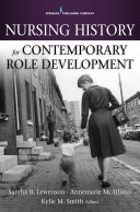 Nursing History for Contemporary Role Development
