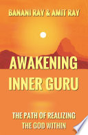 Awakening Inner Guru PDF Book By Banani Ray,Amit Ray