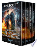 Lightwave: Folding Space Series Books 4.0 through 7.0