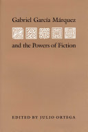 Gabriel Garcia Marquez and the Powers of Fiction Pdf/ePub eBook