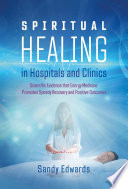 Spiritual Healing in Hospitals and Clinics Book PDF