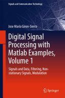 Digital Signal Processing with Matlab Examples, Volume 1 Pdf/ePub eBook
