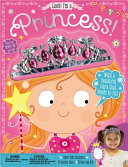 Look! I'm a Princess! Activity Book