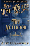 The Time Writer and The Notebook
