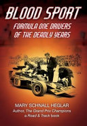 Blood Sport  Formula One Drivers of the Deadly Years