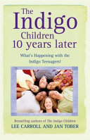 The Indigo Children 10 Years Later