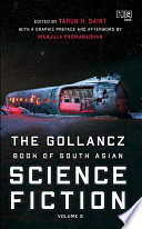 The Gollancz Book of South Asian Science Fiction Volume 2 Book