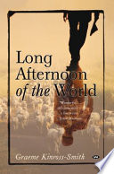 Long Afternoon of the World PDF Book By Graeme Kinross-Smith