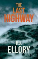The Last Highway by R.J. Ellory PDF