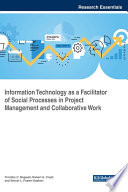 Information Technology as a Facilitator of Social Processes in Project Management and Collaborative Work