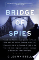 Bridge of Spies PDF Book By Giles Whittell