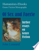 Of Sex and Faerie  Further Essays on Genre Fiction