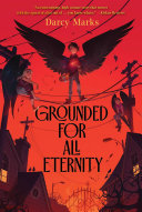 Grounded for All Eternity Book