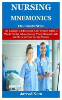 Nursing Mnemonics for Beginners Book