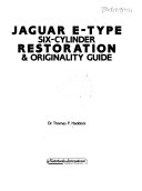 Jaguar E-type Six-cylinder Restoration & Originality Guide