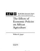 The Effects of Economic Policies on African Agriculture