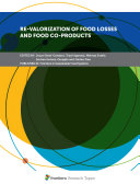 Re-valorization of Food Losses and Food Co-products