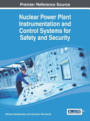 Nuclear Power Plant Instrumentation and Control Systems for Safety and Security