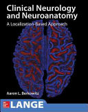 Lange Clinical Neurology And Neuroanatomy A Localization Based Approach
